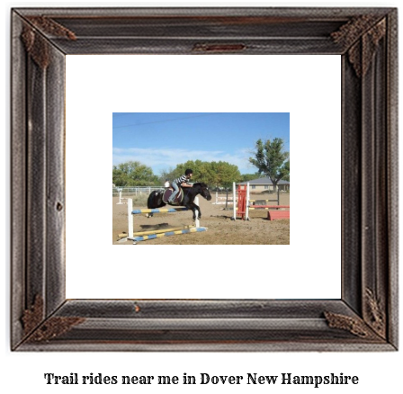 trail rides near me in Dover, New Hampshire